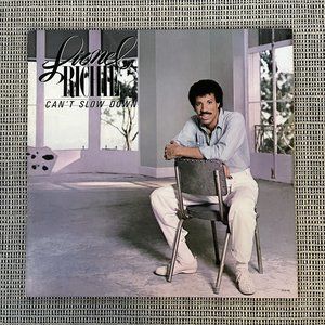 3/$20 LIONEL RICHIE CAN'T SLOW DOWN LP VINYL RECORD ALBUM 6059ML